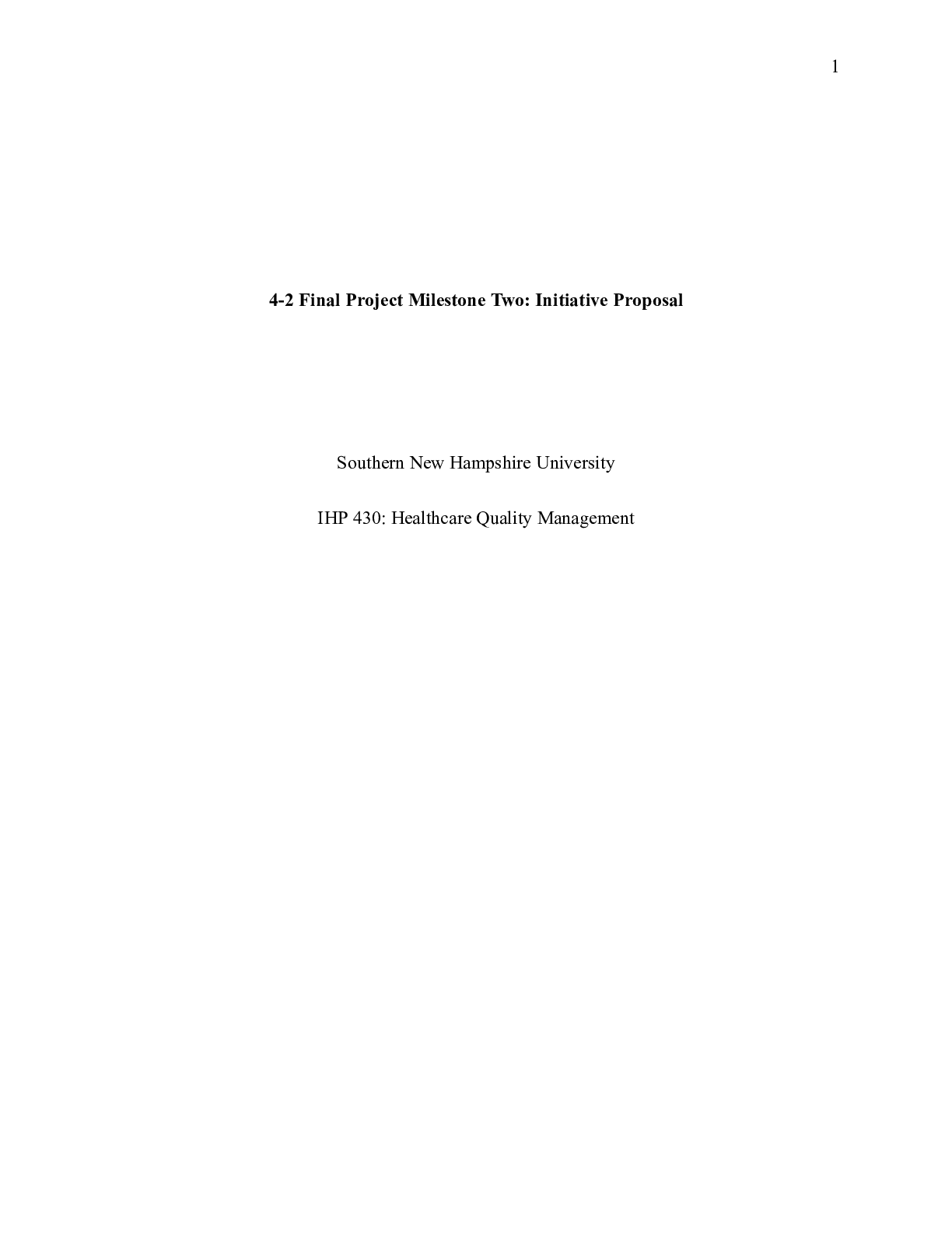 Preview image for IHP 430 Milestone Two|    4-2 Final Project Milestone Two: Initiative Proposal  Southe